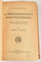 Buday László: A megcsonkított Magyarország. A Pantheon Ismerettára. Bp., 1921, Pantheon, 298+[6] p. ...