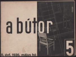 1936 A Bútor II. évf. 5. szám, 1936. május. Szerk.: Kaesz Gyula. Bp., Bethánia-ny., 65-80 p. Kiadói ...