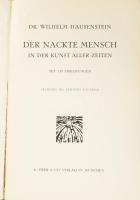 Willhelm Hausenstein: Der Nackte Mensch in der Kunst Aller Zeiten. München, én.,R Piper &amp; C....