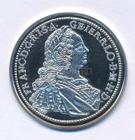 DN "Történelmi féltallérok utánveretben - Lotharingiai Ferenc féltallérja 1756" jelzetlen ...