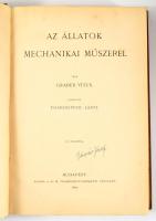 Graber Vitus: Az állatok mechanikai műszerei. Bp., 1895, K. M. Természettudományi Társulat. 415p. Ki...