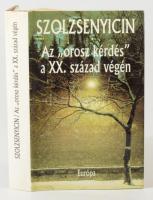 Alekszandr Szolzsenyicin: Az "orosz kérdés" a XX. század végén. Esszék. Ford.: Bagi Ibolya...
