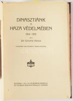 Dr. Gáspár Artúr: Dinasztiánk a haza védelmében 1914-1915. Bp., 1915, Athenaeum, 1 (címkép, Ferenc J...