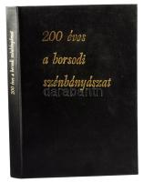 200 éves a borsodi szénbányászat 1786-1986. H.n., é.n. 223p. Kiadói egészvászon kötés, belül a gerin...