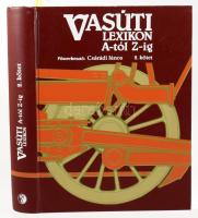 Vasúti lexikon. A-tól Z-ig. 2. kötet. Szerk.: Csárádi János. Bp.,1994, Műszaki, 624 p. Kiadói műbőr-...