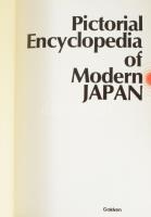 Pictorial Ecyclopedia of Modern Japan. 1988, Gakken. 136p. Kiadói kartonált kötés, papír védőborítóv...