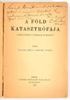Halász Jenő - Lengyel Vilmos: A föld katasztrófája. Fantasztikus társadalmi regény. DEDIKÁLT! Bp., 1...