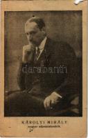 1918 Károlyi Mihály, magyar népminiszterelnök + "Magyar Köztársaság 1918. november 16. Budapest...