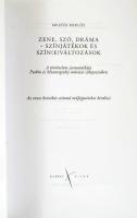 Mezősi Miklós: Zene, szó, dráma - Színjátékok és szín(e)változások. Bp., 2006, Kijárat, papírkötés, ...
