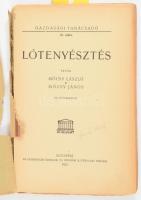 Mócsy László - Mócsy János: Lótenyésztés. Gazdasági tanácsadó 12. Bp.,1921, Athenaeum, 128 p. Egészo...