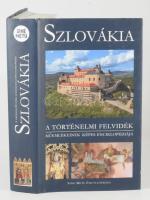 Peter Kresánek: Szlovákia. A történelmi Felvidék műemlékeinek képes enciklopédiája. Sine Metu encykl...