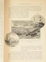 Huber Lipót: Az Ur Jézus szülőföldjén. Zarándokutam Palesztinába 1898-ban. Bp., 1900, Szent-István-T...