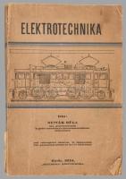 Nemák Béla: Elektrotechnika. A szerző, Nemák Béla (1900-1976) gépészmérnök, tanár által dedikált pél...