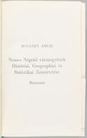 Mocsáry Antal: Nemes Nógrád vármegyének históriai, geographiai és statisztikai esmertetése. I-II. kö...