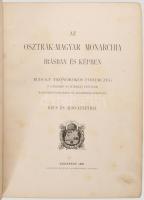 Az Osztrák-Magyar Monarchia írásban és képben II. kötet: Bécs és Alsó-Ausztria. Bp., 1888, M. Kir. Á...