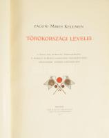 Zágoni Mikes Kelemen Törökországi levelei. A Magy. Kir. Kormány támogatásával, II. Rákóczi Ferencz h...