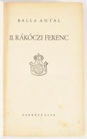 Balla Antal: II. Rákóczi Ferenc. Bp., 1943, Cserépfalvi. 463p. Félvászon kötés, viseltes állapotban