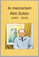 In memoriam Réti Zoltán (1923-2018). 2018. 8p. Kiadói papírkötés, kissé kopottas állapotban