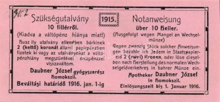 1915. 10f + 20f szükségutalvány Daubner József kezességével és "Temes Vármegye Homokszil Község...
