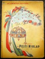 1938 Az ezeréves Felvidék a Pesti Hírlap különkiadása, képes magazin (kis szakadásokkal)