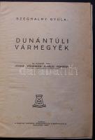 Dunántúli vármegyék. Szerk.: Szeghalmy Gyula. Előszó: József főherceg. Magyar városok monográfiája 1939, (borító, kötés javításra storul, de a lapok jó állapotban)