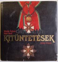 1990. Makai Ágnes és Héri Vera: Kitüntetések album a Zrínyi kiadótól T:jó állapotban