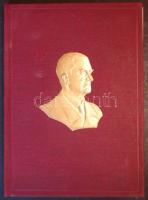 1938 Kormányzónk - Horthy Miklós rövid életrajza fotóreprodukciókkal