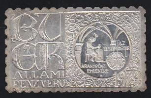 1979. ÁP bélyeg formájú BUÉK - Az első magyar aranypénz emlékére érem Ag T:PP