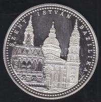 ÉN "Budapest nevezetességei-Szent István Bazilika" Ag emlékérem 31,104g (1oz) T:PP