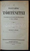 1837 Péczely József - A magyarok történetei aranyozott bőrkötésben, a gerincen apró sérülések