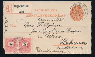1899 Ajánlott díjjegyes zárt levelezőlap 2 x 5kr kiegészítéssel Bécsbe "NAGY-BECSKEREK" (sérült sarok / damaged corner)