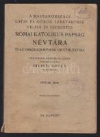 1937-1938 A magyarországi latin és görög szertartású világi és szerzetes Római Katolikus Papság névtára és az ország hivatalos útmutatója