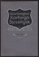1909 Wörthington magyar nyelvű képes szivattyú-katalógus kiváló állapotban 96 old