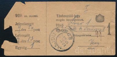 1920 Távbeszélőjegy 2 x 2K bérmentesítéssel "HAJDU DOROG" / Telephone ticket with 2 x 2K franking