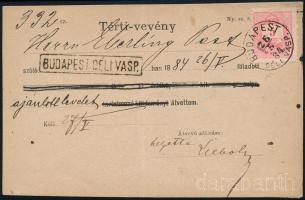 1884 Tértivevény 5kr bérmentesítéssel, 2 klf 'BUDAPEST DÉLI VASP.' bélyegzéssel