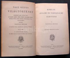 1898 Nagy Képes világtörténet. Szerk. Marczali Henrik., Budapest Franklin-Révai 12. kötet, legújabb kor, Aranyozott gerincű bőrkötésben (gerinc kissé sérült, de egyébként szép pélány)
