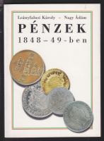 Leányfalusi-Nagy: Pénzek 1848-49-ben