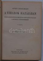 Magyar Földrajzi Társaság könyvtára: Sten Bergman: A viharok hazájjában, képekkel, térképekkel. Aran...