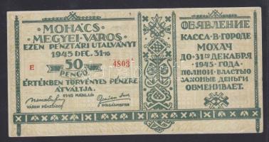 Mohács 1945. 50P pénztári utalvány T:I-