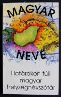 "Magyar neve" Határon túli magyar helységnévszótár 1990