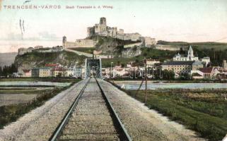 Trencsén with castle and railway bridge over the river Vág