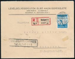 1934 Ajánlott Budapest helyi levél Repülő 40f bélyeggel bérmentesítve "LEVÉLGYŰJTŐSZEKRÉNYBEN TALÁLTATOTT" / Registered local cover