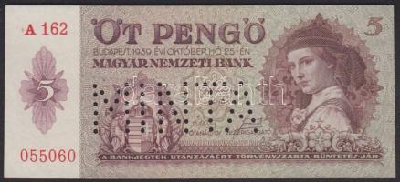 1939. 5P "MINTA" perforációval, sorszámozott T:I