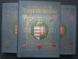 1913 Politikai Magyarország - Magyarország Története 3 kötetben, szép állapotban, Anonymus Könyvkiadó