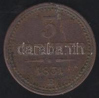 Ausztria/magyar verdejel 1851B 3Kr T:3 ph