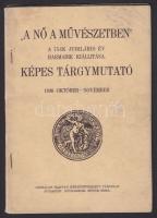 1936. október-november "A nő a művészetben" a 75-ik jubiláris év harmadik kiállításának képes tárgymutatója, Országos Magyar Képzőművészeti Társulat Budapest