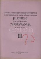 A Debreczeni Hitelbank Rt. zárszámadása az 1913. évről; Hegedűs és Sándor bankberendezési vállalata