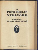 Kosztolányi Dezső (szerk.): A Pesti Hírlap nyelvőre, aranyozott kiadói félvászon kötésben, kiváló állapotban