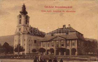 Breznóbánya Catholic church and Town hall