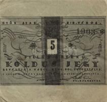 Győr 5f koldusjegy T:II RR! Adamovszky katalógus ár: 40.000Ft!